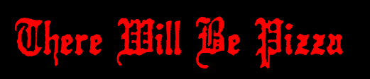 there_will_be_pizza